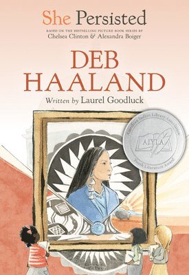 She Persisted: Deb Haaland 1