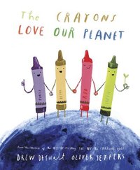 bokomslag The Crayons Love Our Planet