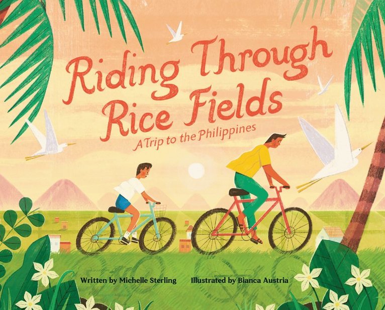 Michelle Sterling - Riding Through Rice Fields, Inbunden