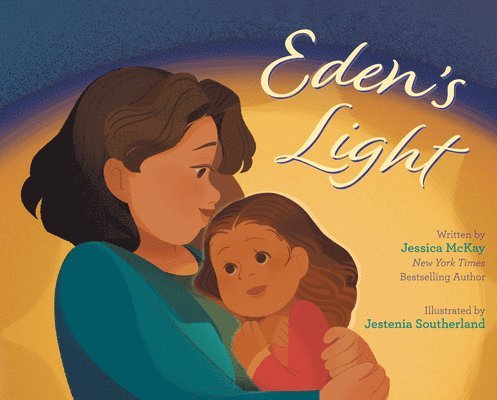 Jessica McKay, Jessica Mckay - Eden's Light, Inbunden