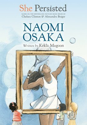 She Persisted: Naomi Osaka 1