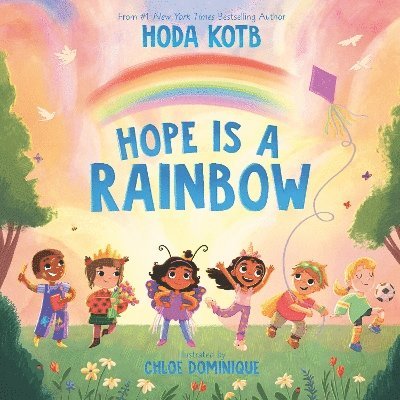 Hope Is a Rainbow 1