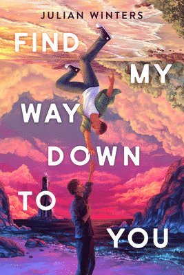 Find My Way Down to You