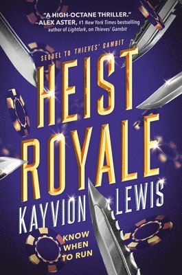 Kayvion Lewis - Heist Royale: Thieves' Gambit, Book 2, Inbunden