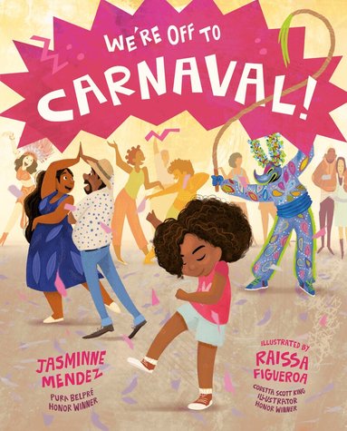 Jasminne Mendez - We're Off to Carnaval!, Inbunden