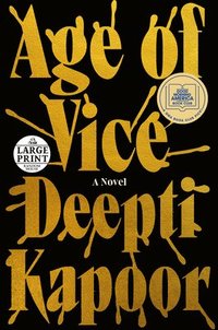 bokomslag Age of Vice: A GMA Book Club Pick (a Novel)