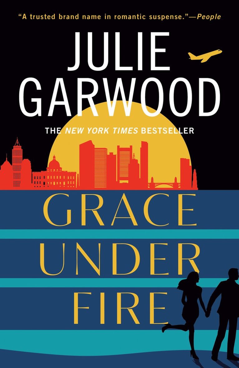 Julie Garwood - Grace Under Fire, Häftad