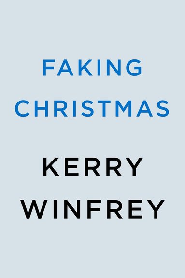 bokomslag Faking Christmas