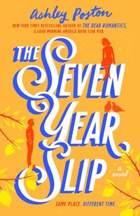 bokomslag The Seven Year Slip