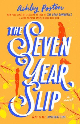 The Seven Year Slip 1