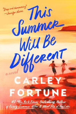 Carley Fortune - This Summer Will Be Different, Inbunden