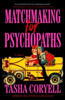 Matchmaking for Psychopaths