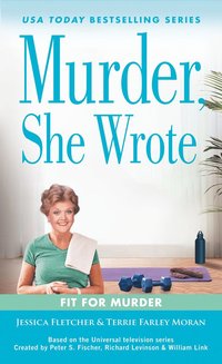 bokomslag Murder, She Wrote: Fit for Murder