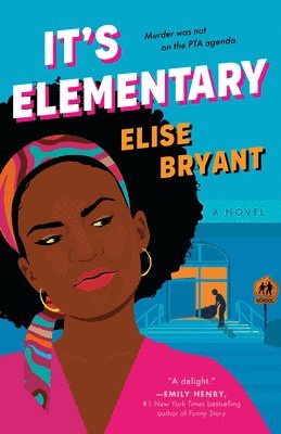 Elise Bryant - It's Elementary, Häftad