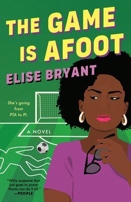 Elise Bryant - The Game Is Afoot, Häftad
