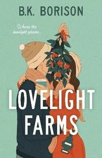bokomslag Lovelight Farms