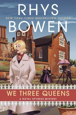 Rhys Bowen - We Three Queens, Inbunden