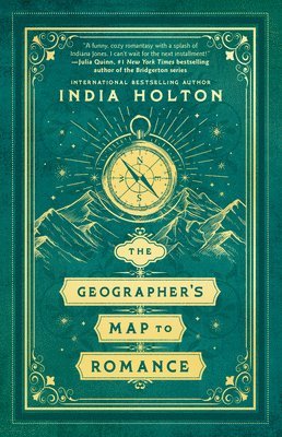 India Holton - The Geographer's Map to Romance, Häftad