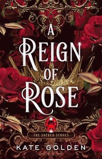 bokomslag A Reign of Rose