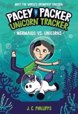 bokomslag Pacey Packer, Unicorn Tracker 3: Mermaids vs. Unicorns