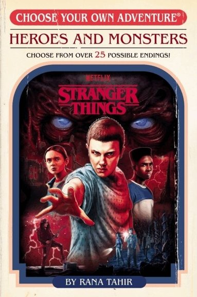 Rana Tahir - Stranger Things: Heroes and Monsters (Choose Your Own Adventure), Häftad