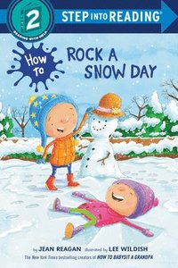 bokomslag How to Rock a Snow Day