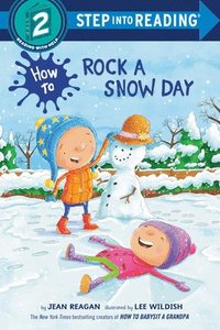 bokomslag How to Rock a Snow Day