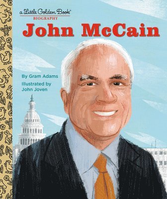 John McCain: A Little Golden Book Biography 1