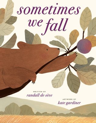 Randall de Sève, Kate Gardiner, Randall de Seve, Randall de Sève - Sometimes We Fall, Inbunden