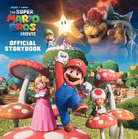 bokomslag Nintendo and Illumination present The Super Mario Bros. Movie Official Storybook