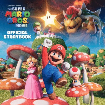 Nintendo and Illumination present The Super Mario Bros. Movie Official Storybook 1