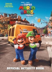 bokomslag Nintendo and Illumination present The Super Mario Bros. Movie Official Activity Book
