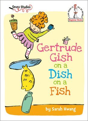 Gertrude Gish on a Dish on a Fish 1