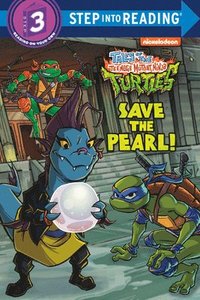 bokomslag Save the Pearl! (Tales of the Teenage Mutant Ninja Turtles)