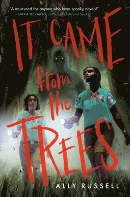 It Came from the Trees