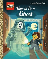 bokomslag How to Be a Ghost (Lego)