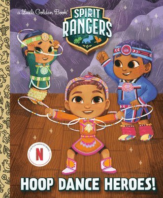 Hoop Dance Heroes! (Spirit Rangers) 1