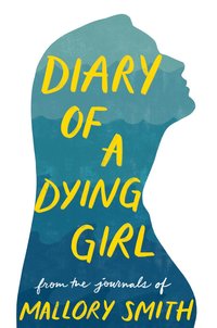 bokomslag Diary of a Dying Girl