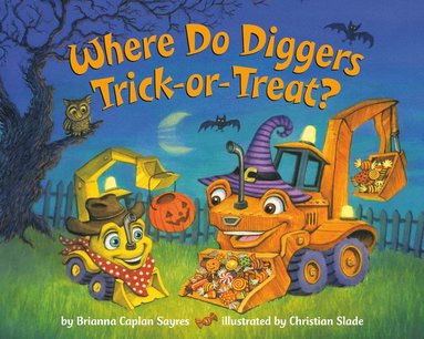 bokomslag Where Do Diggers Trick-or-Treat?