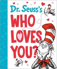 bokomslag Dr. Seuss's Who Loves You?