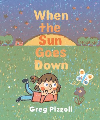 bokomslag When the Sun Goes Down: A Bedtime Book