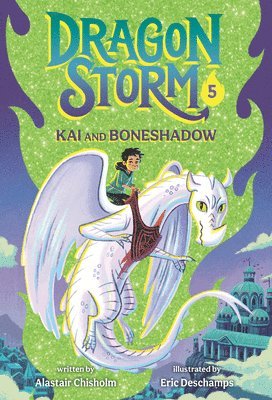 Alastair Chisholm - Dragon Storm #5: Kai and Boneshadow, Häftad
