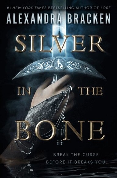 Alexandra Bracken - Silver in the Bone, Häftad