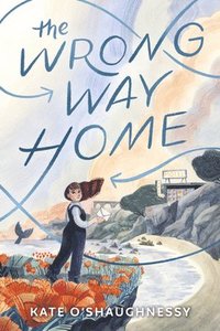 bokomslag The Wrong Way Home: (Newbery Honor Award Winner)