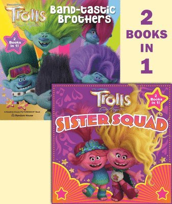 bokomslag Trolls Band Together: Sister Squad/Band-Tastic Brothers (DreamWorks Trolls)
