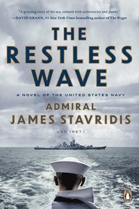 bokomslag The Restless Wave: A Novel of the United States Navy