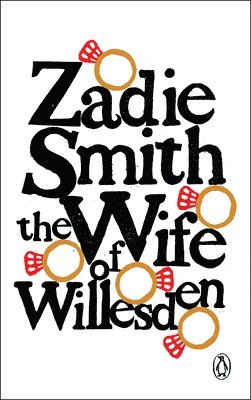 Zadie Smith - The Wife of Willesden, Häftad