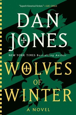 Dan Jones - Wolves of Winter, Inbunden
