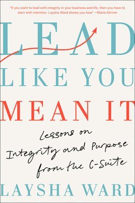 Lead Like You Mean It 1