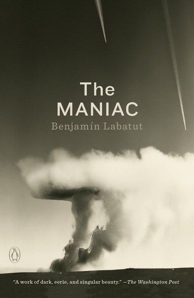 Benjamin Labatut - The MANIAC, Häftad